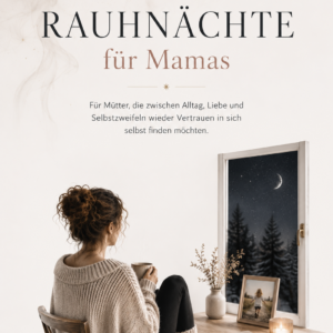 Rauhnächte für Mamas – Dein Workbook für 12 Nächte