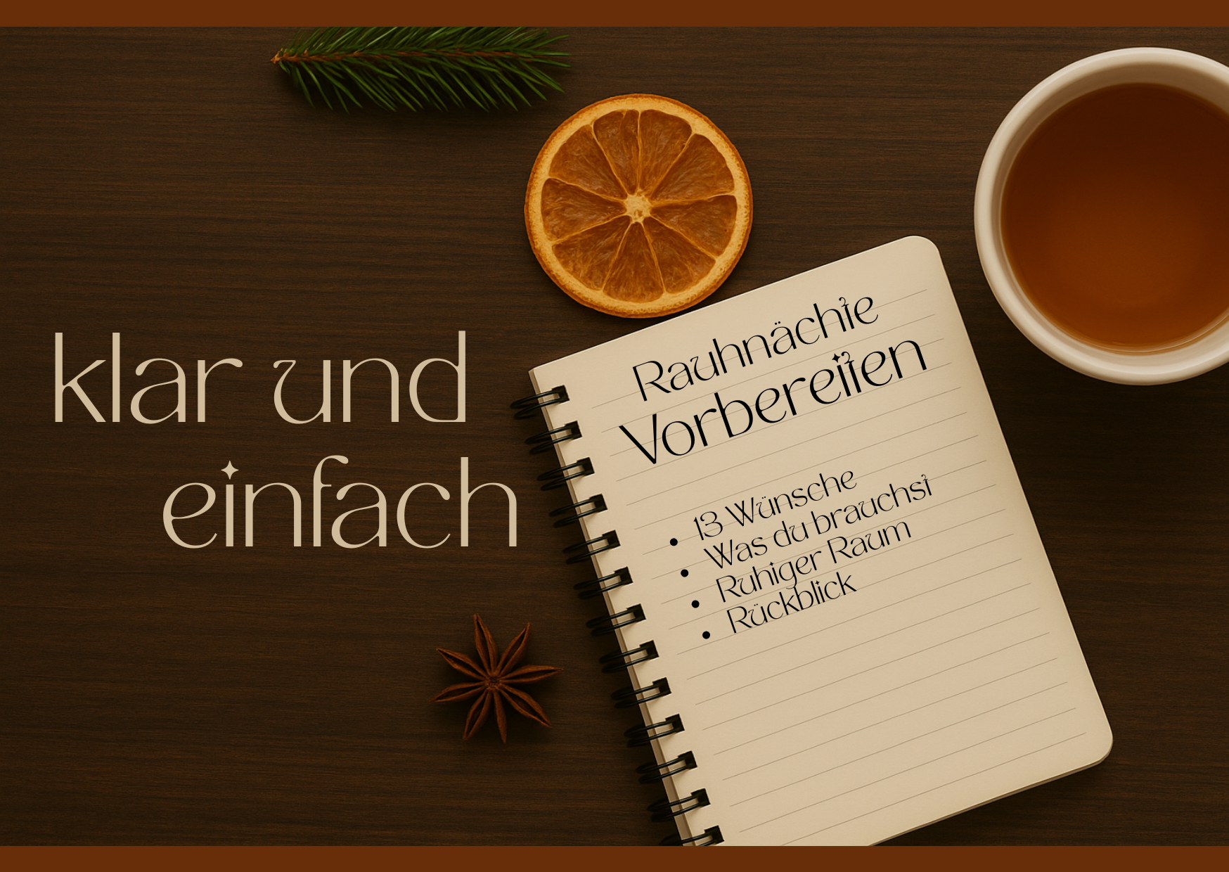 Rauhnächte vorbereiten – klar und einfach