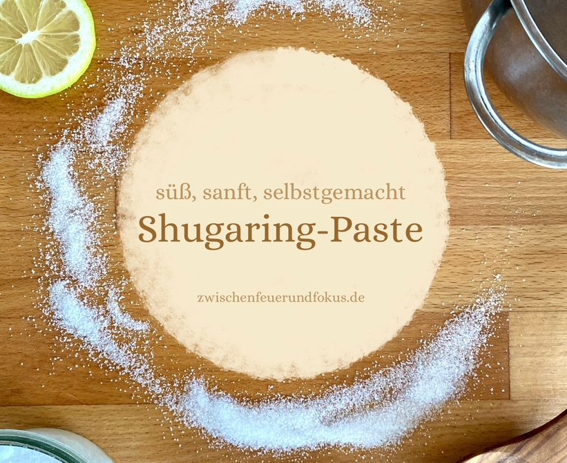 Süß, sanft, selbstgemacht – Nachhaltig haarfrei